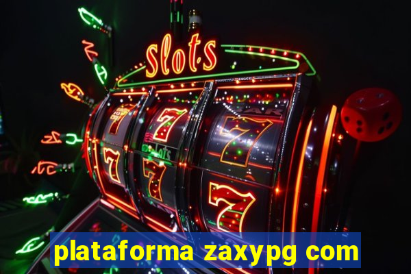 plataforma zaxypg com